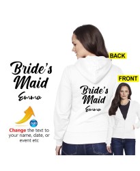Customised Bride's Maid With Custom Text Name Bridal Party Wedding Celebration Printed Adult Unisex Pullover Hoodie
